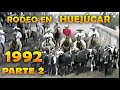 RODEO EN HUEJUCAR  1992   2 de 5