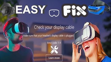 How to Fix [Check your display cable] Error (Windows MR) 2020