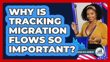 Why Is Tracking Migration Flows So Important? - Demographic Data Answers
