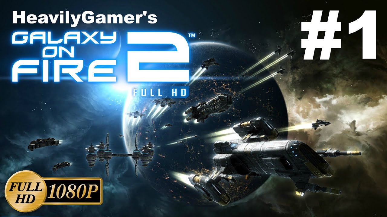 Galaxy On Fire 2 Full HD Gameplay Walkthrough PC Part 1 I Traveled Through Time And Space galaxy-on-fire-2-full-hd-gameplay-walkthrough-pc-part-1-i-traveled-through-time-and-space