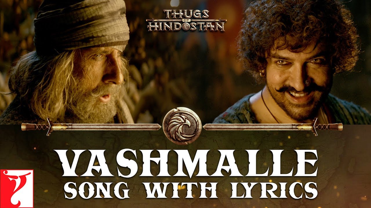 Lyrical Vashmalle Full Song with Lyrics  Thugs Of Hindostan  Ajay Atul  Amitabh Bhattacharya