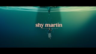 shy martin - late night thoughts