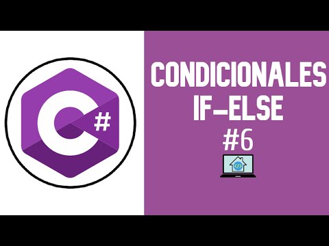 CURSO COMPLETO de C# (2023) || CONDICIONALES: ESTRUCTURA if-else if-else || CLASE #6
