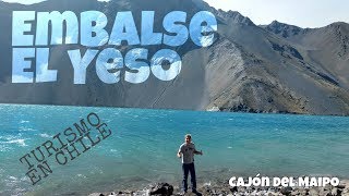 Embalse El Yeso, viajando en auto.. (PARTE II) | Turismo en Chile