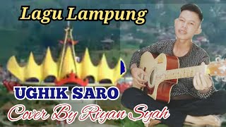 Lagu Daerah Lampung,Ughik saro Cover By Riyan Syah-juara 1 Gitar tunggal Lam-teng 2023