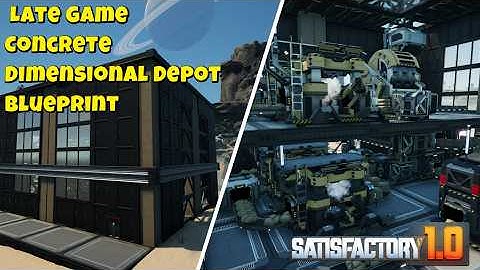 Concrete Dimensional Depot - Late Game Blueprint Guide - Satisfactory 1.0