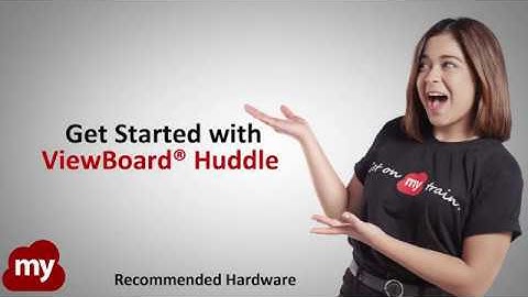 Get Started with ViewBoard Huddle