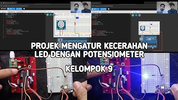 Mengatur Kecerahan LED Dengan Potensiometer | Projek Vidio 1_Sistem Minimum Arduino