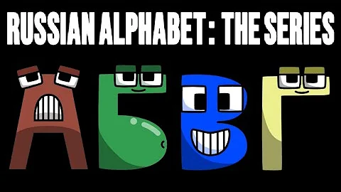 Aiden's Russian Alphabet Lore (А-Я...)