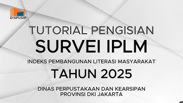 Tutorial Pengisian IPLM Tahun 2025 Provinsi DKI Jakarta
