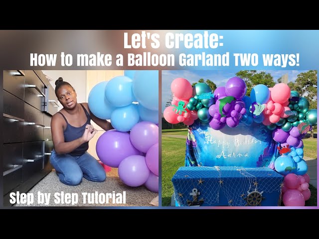 PROJECT #6, Learning to Balloon Garland