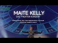 Maite Kelly | Das Theaterkonzert 2018 | Sieben Leben für Dich Tournee