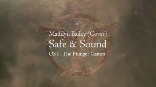 Safe &amp; Sound (Ost.The Hunger Games) - Madilyn Bailey (Lyrics) แปลไทย