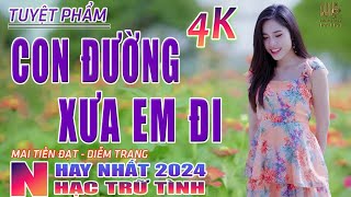 Con Đường Xưa Em Đi, Dấu Chân Kỷ Niệm🛑 Nhạc Trữ Tình Hay Nhất 2024 - Lk Bolero Nhạc Vàng Xưa Bất Hủ