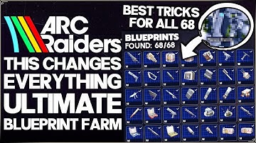 Arc Raiders - How to Get ALL 68 Blueprints EASY & FAST - Ultimate Blueprint Farm Trick & Best Guide!