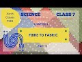 Class 7 pseb  science  fibre to fabric chapter 3 part  2 aarsh classes pseb