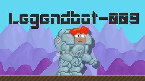 Growtopia - Legendbot-009 in ACTION