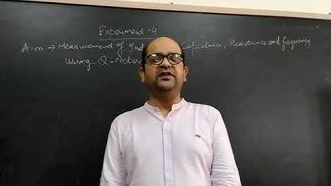 measurement of capacitance and resistance using LCR Q meter