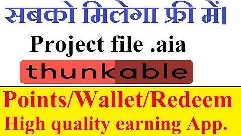 Thunkable free high quality points app .aia file to earn money | thunkable tutorail