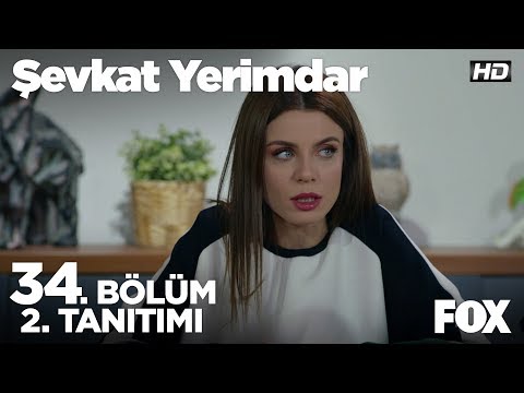 Şevkat Yerimdar 34. Bölüm 2. Tanıtım