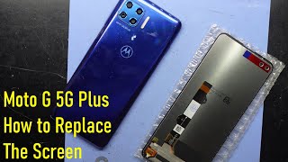 Moto G 5G Plus Screen replacement