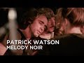 Capture de la vidéo Patrick Watson | Melody Noir | First Play Live