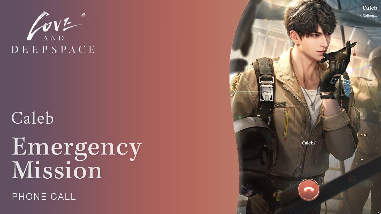 Caleb Emergency Mission Phone Call | Love and Deepspace