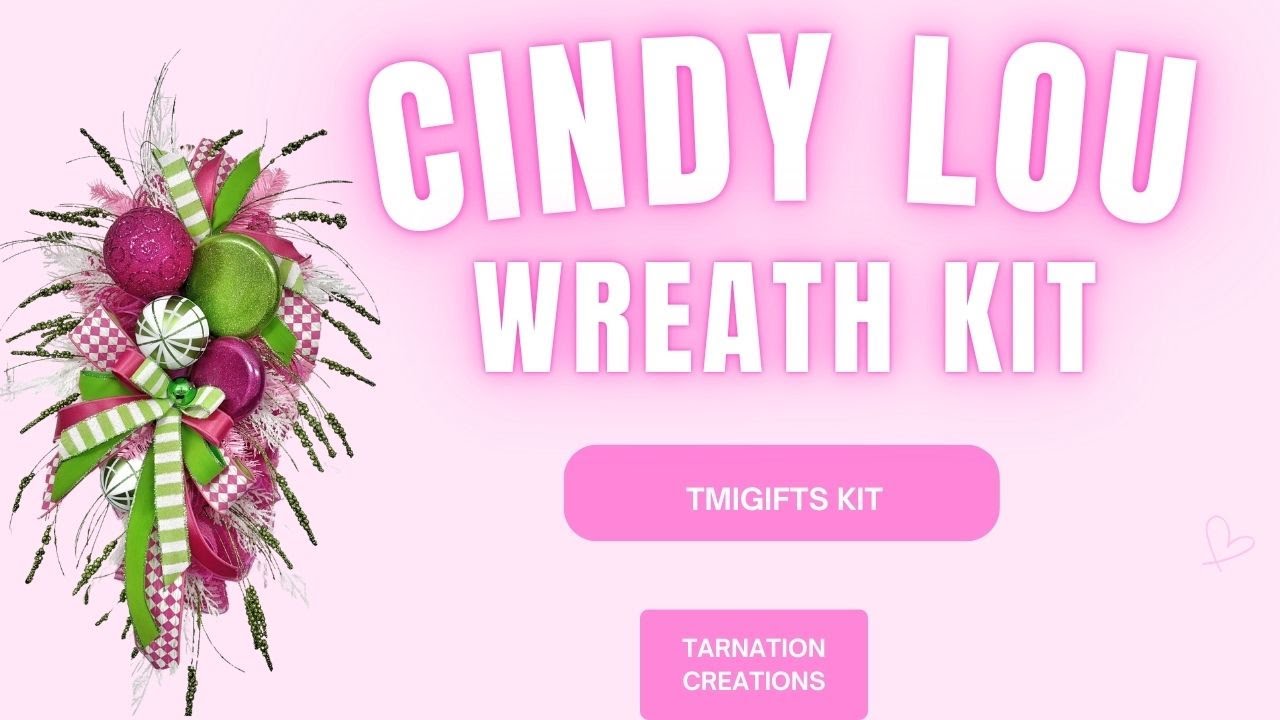 Let's make this Cindy Lou Christmas Swag Kit!