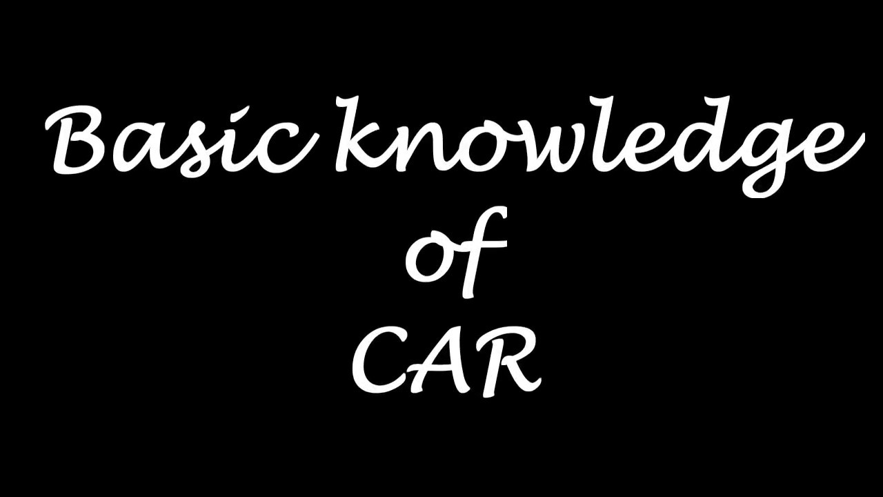 Basic knowledge of CARs YouTube