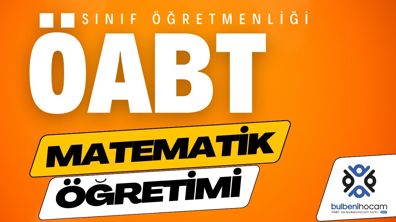 Matematik Öğretimi - 1 Sınıf Öğretmenliği KPSS ÖABT 2024 - BulBeniHocam