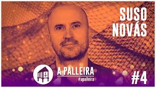 A PALLEIRA | Entrevista a Suso Novás #4