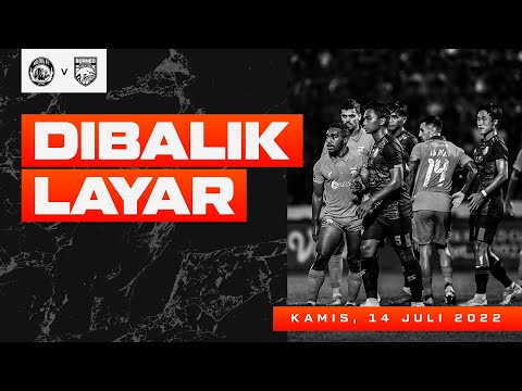 Eksklusif Dibalik Layar I Arema FC vs Borneo FC Samarinda I Piala Presiden 2022