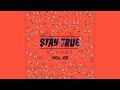 Deep house  stay true sounds vol 3 compiled by kid fonque stay true sounds