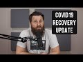 Covid-19 Recovery Update 7/12/20