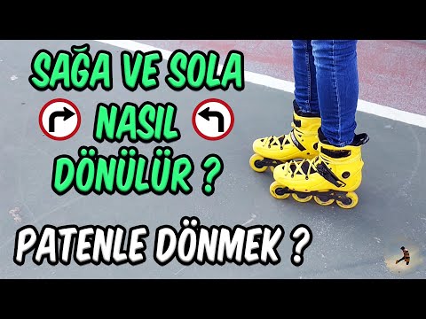 Patenle Nasıl Dönmelisiniz? Dönmeyi Öğrenin - Sağa ve Sola Dönmek - Paten Dersleri