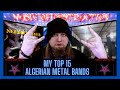 ▶️My Top 15 Algerian Metal Bands◀️