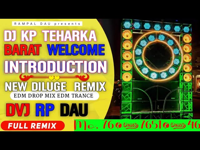 Dj Kp Teharka Introduction Music (2024) New Diluge  Remix  Dj Rp dau Prithvipur class=