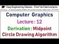 CGMM Lecture 12: Derivation of Midpoint Circle Drawing Algorithm - Hindi/English