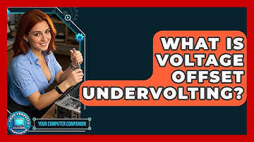 What Is Voltage Offset Undervolting? - Your Computer Companion
