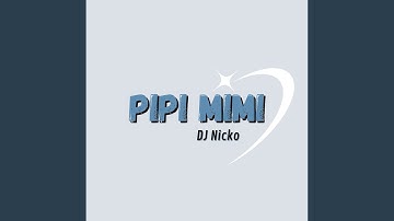 Pipi Mimi