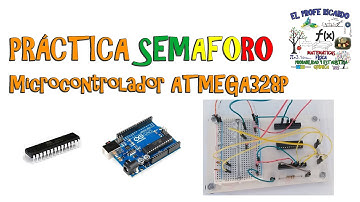 ATMEGA328P de Arduino - Práctica semáforo en placa independiente - MATERIALES - Video 1-4