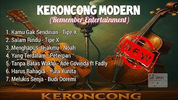 KERONCONG MODERN | Remember Entertainment | #music #laguhits #kroncong