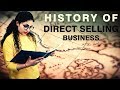 History of direct selling business in hindi  history of network marketing in hindi