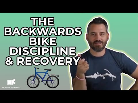 🚲 The Backwards Bike, Discipline, and Recovery