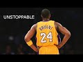 Kobe Bryant Unstoppable Sia Kobe Bryant Unstoppable Sia