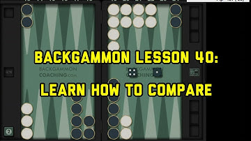 Backgammon - Position of the Day: 40 - Learn how to compare