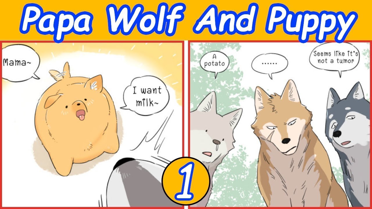 Papa Wolf and The Puppy Comic - YouTube