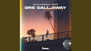 Download Lagu One Call Away