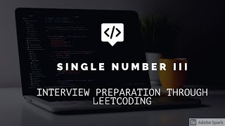 260. Single Number III | LeetCode November Challenge | Interview Preparation | HINDI  #leetcode