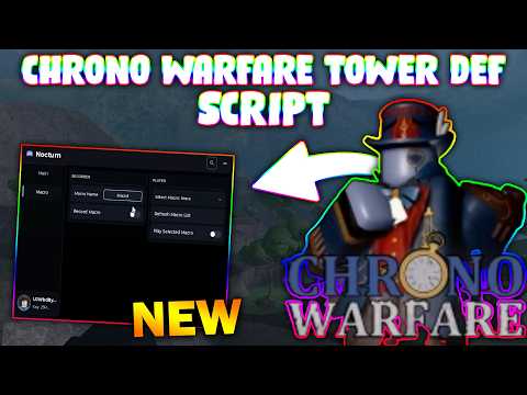 *NEW* Chrono Warfare Tower Defense Script (PASTEBIN 2026) ( MACRO )